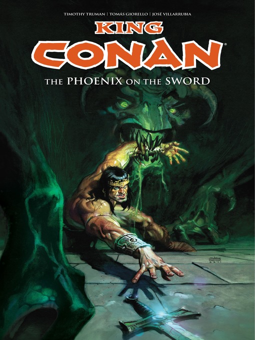 Title details for King Conan: The Phoenix on the Sword by Timothy Truman - Available